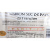 Jambon sec de Pays, 20 tranches soit 500g.